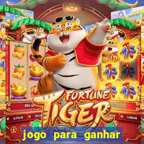 jogo para ganhar dinheiro gratuito